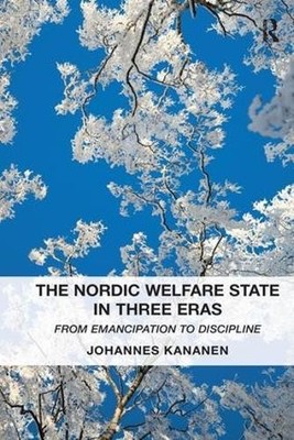 The Nordic Welfare State in Three Eras - 9781138270732