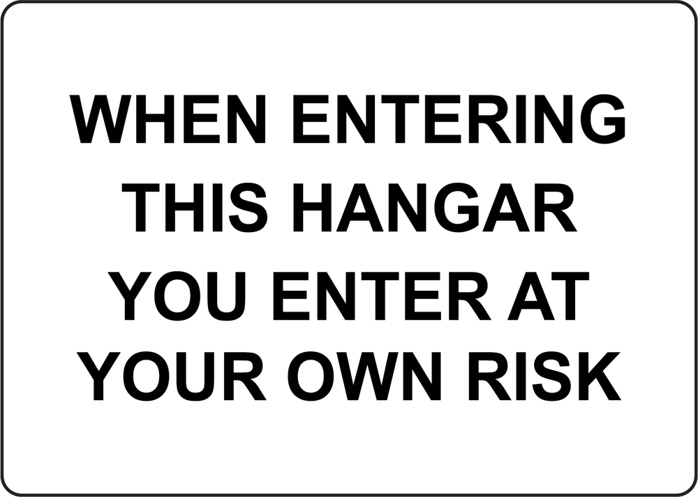 Danger Hazard Hangar Entry at Own Risk Vinyl Decal Label Sticker  