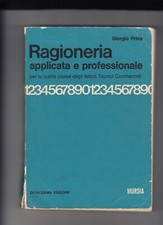 Ragioneria applicata e professionale, Giorgio Prina, Mursia, 1971