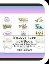 Khanka Lake Fun Book: A Fun and Educational Lake Coloring Book by Jobe Leonard (