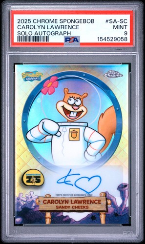 2025 CHROME SPONGEBOB 25TH ANNIVERSARY CAROLYN LAWRENCE/SANDY CHEEKS PSA 9 AUTO