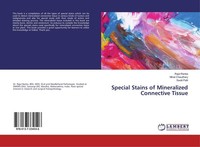 Special Stains Of Mineralized Connective Tissue Rajul Ranka