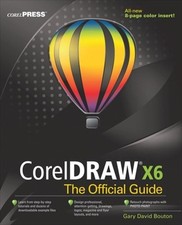 CorelDRAW X6 The Official Guide by Bouton, Gary David Book The Fast Free