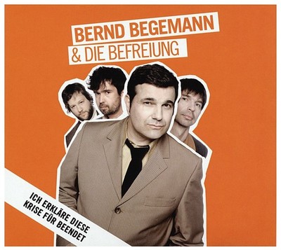Ich erkläre diese Krise für beendet (CD) Bernd Begemann (UK IMPORT)