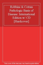 Robbins & Cotran Pathologic Basis of Disease: International Edit