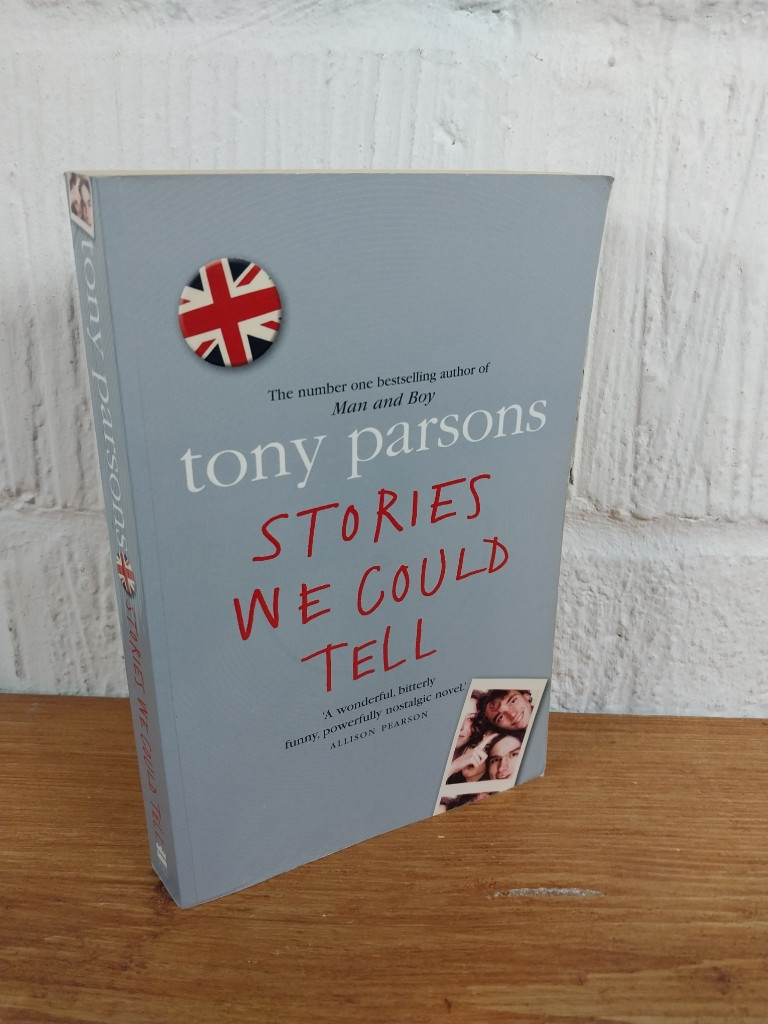 Stories We Could Tell — Tony Parsons