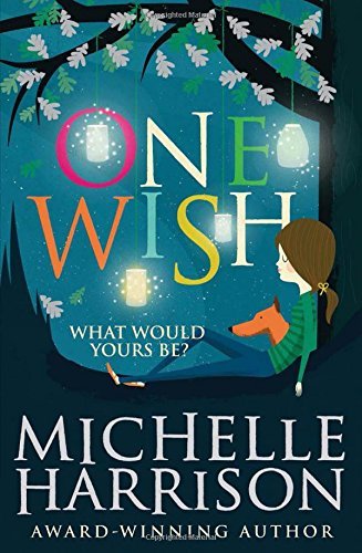 One Wish (13 Treasures Prequel) By Michelle Harrison