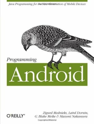 Programming Android: Java Programming for the New  by Masumi Nakamura 1449389694