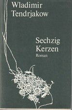 Wladimir Tendrjakow: Sechzig Kerzen