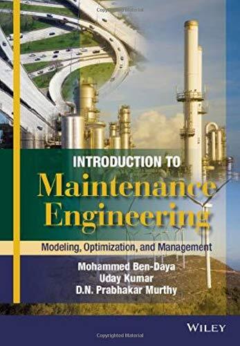 Introduction to Maintenance Engineering: Modell, BenDaya, Kumar, Mur HB^+