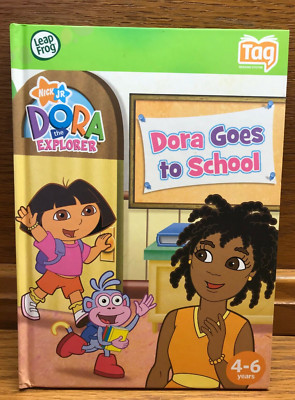 Leap Frog Tag Nick Jr. Dora the Explorer Dora Goes to School