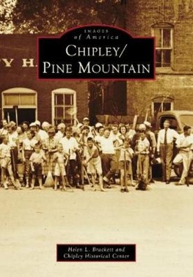 Helen L Brackett Chipley Historical Center Chipley/Pine Mountain (Taschenbuch)
