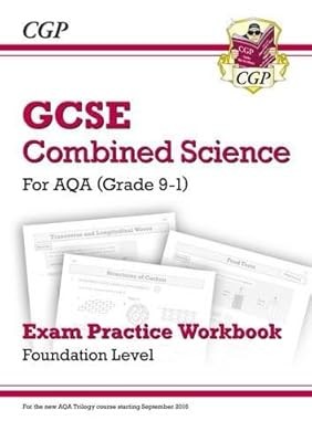 New Grade 9-1 GCSE Combined Science: AQA Exam Practice Workbook - Foundation, CG