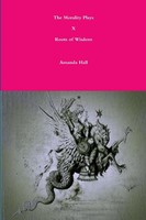The Morality Plays X Roots Of Wisdom Amanda Hall Taschenbuch Englisch 2014