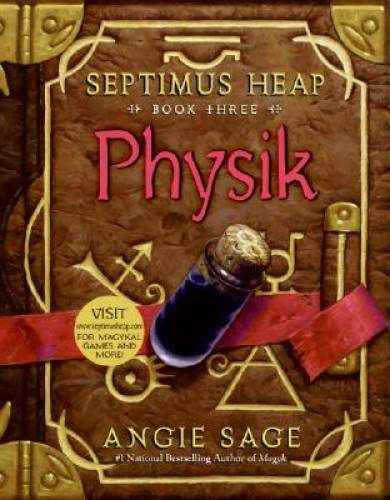 Physik (Septimus Heap, Book Three) - Paperback By Sage, Angie - ACCEPTABLE