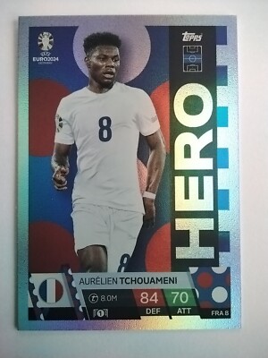 Topps Match Attax EM 24 UEFA Euro 2024 Hero Aurelien Tchouameni Frankreich FRA 8