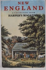 New England A Collection From Harper's Magazine Hardcover 1990 First Edition