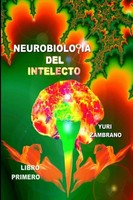 Yuri Zambrano | Neurobiologia Del Intelecto | Taschenbuch | Spanisch (2014)