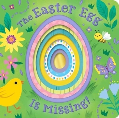 The Easter Egg Is Missing!: An Easter and Springtime Book for Kids by Platt