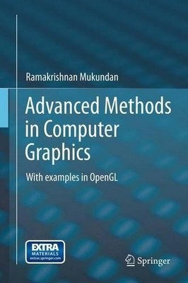 Advanced Methods in Computer Graphics - 9781447160700
