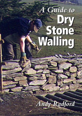 A Guide to Dry Stone Walling by Andy Radford (English) Hardcover Book