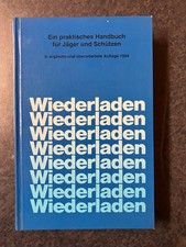 Wiederladen 6. Auflage Dynamit Nobel praktisches Handbuch f. Jäger u. Schützen