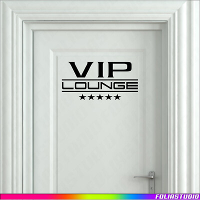 VIP LOUNGE 5-Sterne 5-Star Dekoration Zimmer TÜR MÖBEL AUFKLEBER ** vers. Größen