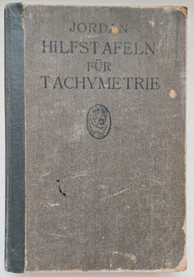Jordan: Hilfstafeln für Tachymetrie (12. Aufl., 1939) – Arbeitsex. - Bild 1 von 4