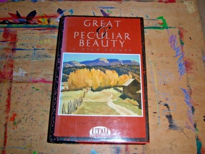 Great & Peculiar Beauty: A Utah Reader