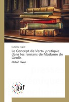 Ecaterina Foghel | Le Concept De Vertu Pratique Dans Les Romans De Madame De...