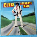 Elvis - Separate Ways - 12" Vintage Vinyl Album by Elvis Presley