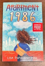 Apartment 1986 by Lisa Papademetriou (2017 Trade Paperback)  Uncorrected Proof