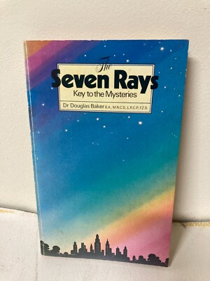 Book The Seven Rays - Key to the Mysteries by Douglas Baker 1977