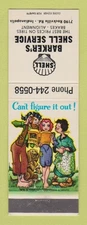 Matchbook Cover - Shell oil gas Barker's Indianapolis IN hillbilly