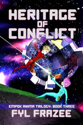 Heritage of Conflict By Fyl Frazee - New Copy - 9798329037708