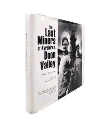 The Last Miners of Ayrshire's Doon Valley