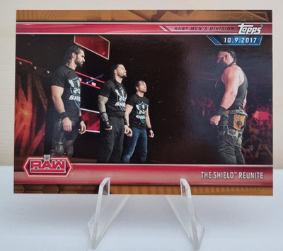 2019 Topps WWE Road to WrestleMania Bronze #4 The Shield Reunite   Raw