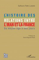L'histoire Des Relations Entre L'Iran Et La France Du Moyen ÂGe à Nos Jours Buch