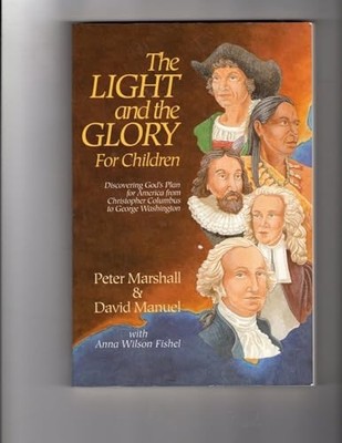 The Light and the Glory for Children, Fishel, Anna Wils