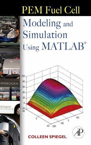 PEM Fuel Cell Modeling and Simulation Using Matlab Spiegel Hardback