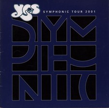YES 2001 SYMPHONIC TOUR CONCERT PROGRAM BOOK / JON ANDERSON STEVE HOWE / EX 2 NM
