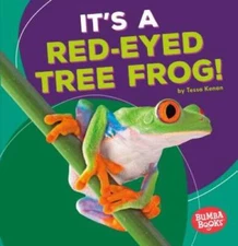 Its a Red-Eyed Tree Frog (Bumba Books - Rain Forest Animals) - VERY GOOD