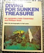 Diving for Sunken Treasure Philippe Diole Jacques-Yves Cousteau