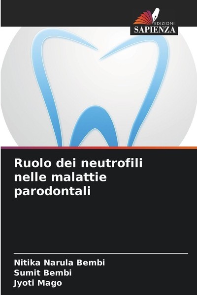 Ruolo Dei Neutrofili Nelle Malattie Parodontali Nitika Narula Bembi-image