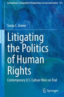 Litigating The Politics Of Human Rights Sonja C. Grover