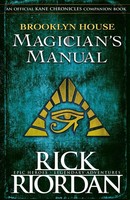Brooklyn House Magician's Manual, Rick Riordan