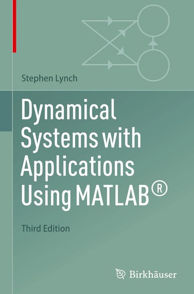 Stephen Lynch | Dynamical Systems With Applications Using Matlab® | Buch (2025)-image
