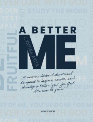 Akita - A Better Me  A non-traditional devotional designed to inspire - X555z