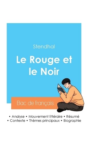 Stendhal Réussir son Bac de français 2024 (Tascabile)