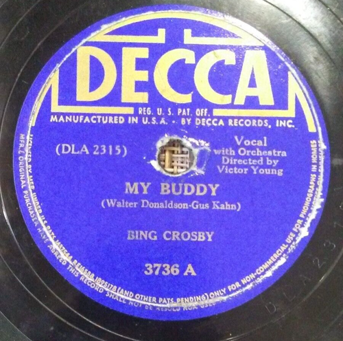 Decca 3736 Bing Crosby My Buddy/ I Only Want a Buddy Not a Sweetheart 78RPM - Picture 2 of 4